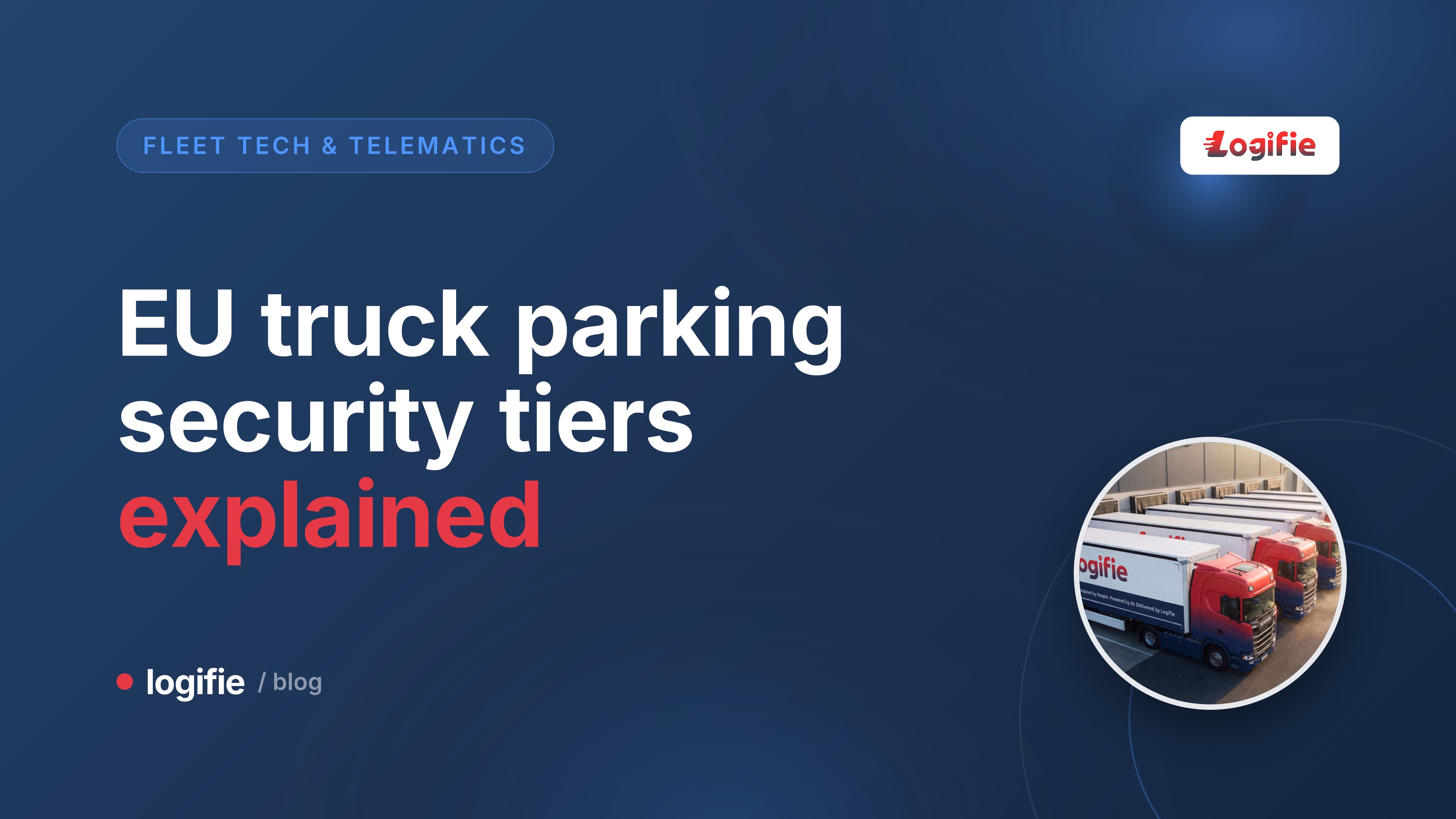 Editorial illustration representing the safe and secure truck parking EU regulation, showing an abstract four-tier certification ladder for a fenced HGV parking area with a European motorway network in the background